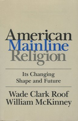 bokomslag American Mainline Religion