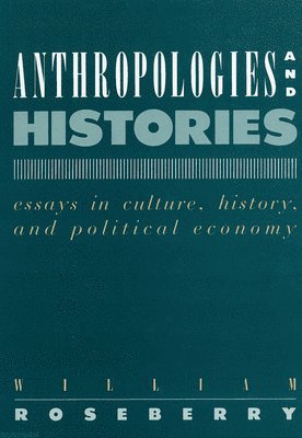 Anthropologies and Histories 1
