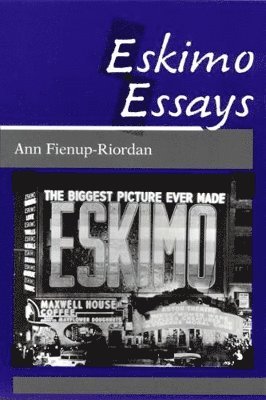 Eskimo Essays 1