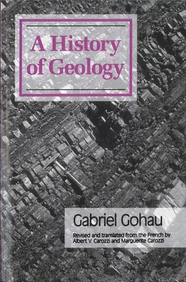 bokomslag A History Of Geology