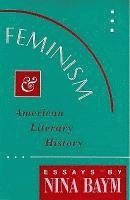 bokomslag Feminism and American Literary History