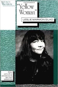 bokomslag 'Yellow Woman': Leslie Marmon Silko