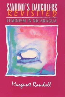 bokomslag Sandino's Daughters Revisited: Feminism in Nicaragua