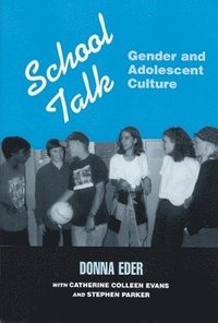 bokomslag School Talk: Gender and Adolescent Culture