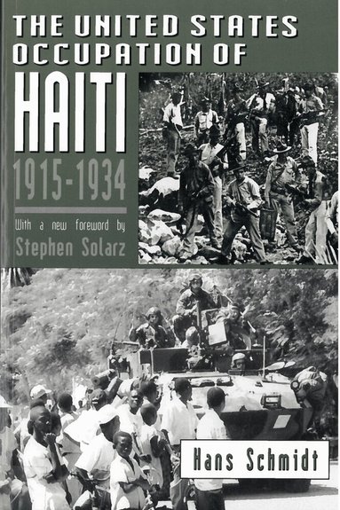 Hans Schmidt - United States Occupation of Haiti, 1915-1934, Häftad
