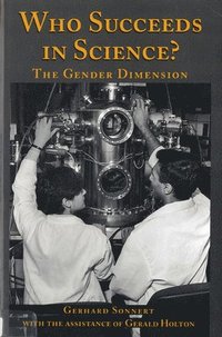 bokomslag Who Succeeds in Science?: The Gender Dilemma