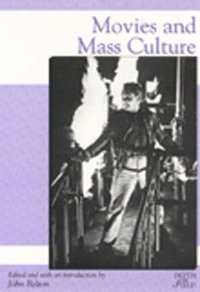 bokomslag Movies & Mass Culture