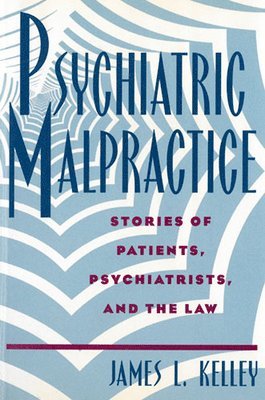 bokomslag Psychiatric Malpractice