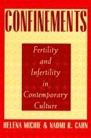 Helena Michie, Naomi Cahn - Confinements, Häftad