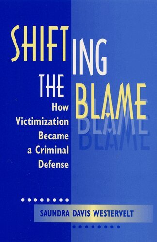 Saundra D. Westervelt - Shifting the Blame, Häftad