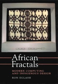 bokomslag African Fractals: Modern Computing and Indigenous Design
