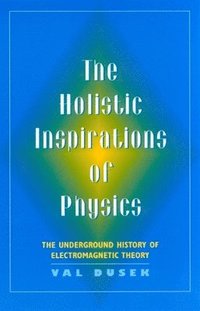bokomslag The Holistic Inspiration of Physics