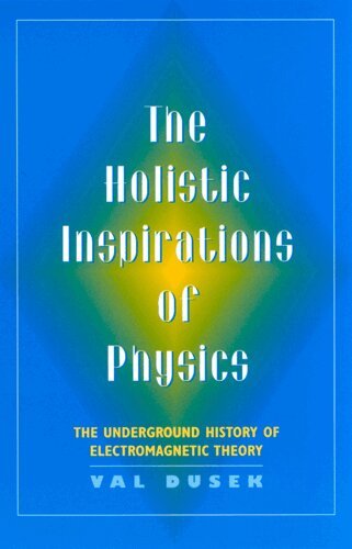 Val Dusek - Holistic Inspiration of Physics, Häftad