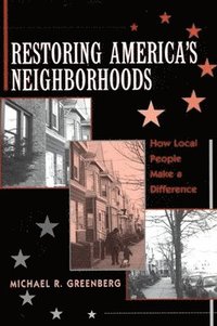bokomslag Restoring America's Neighborhoods