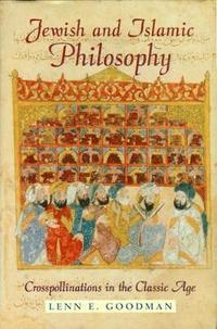 bokomslag Jewish and Islamic Philosophy: Crosspollinations in the Classic Age