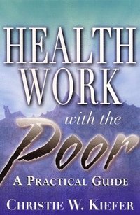 bokomslag Health Work with the Poor