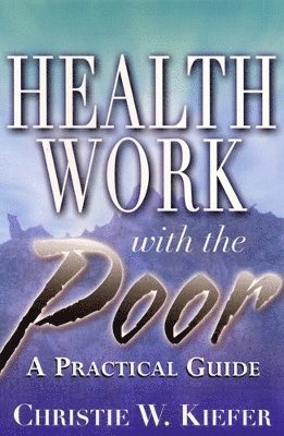 Health Work with the Poor 1