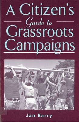 bokomslag A Citizen's Guide to Grassroots Campaigns