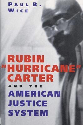 bokomslag Rubin ' Hurricane' Carter and the American Justice System