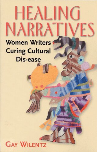 Gay Wilentz - Healing Narratives, Häftad