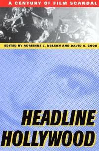 bokomslag Headline Hollywood: A Century of Film Scandal