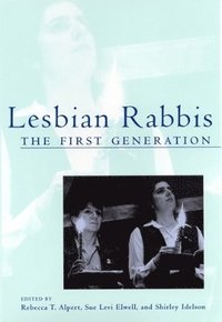 bokomslag Lesbian Rabbis: The First Generation