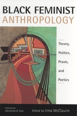 bokomslag Black Feminist Anthropology