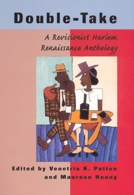 bokomslag Double-Take: A Revisionist Harlem Renaissance Anthology