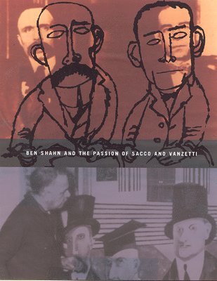 Ben Shahn and &quot;The Passion of Sacco and Vanzetti&quot; 1