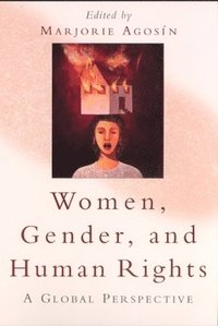 bokomslag Women, Gender, and Human Rights: A Global Perspective