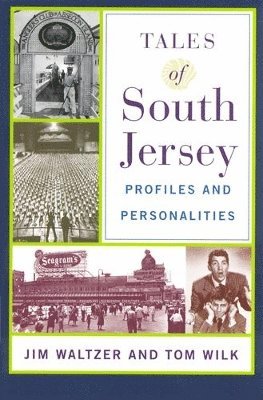 bokomslag Tales of South Jersey: Profiles and Personalities