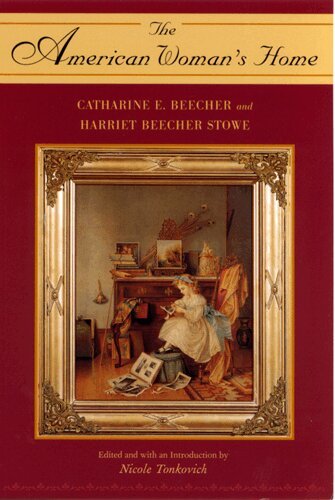 Catharine E. Beecher, Harriet Beecher Stowe, Nicole Tonkovich - American Woman's Home, Häftad