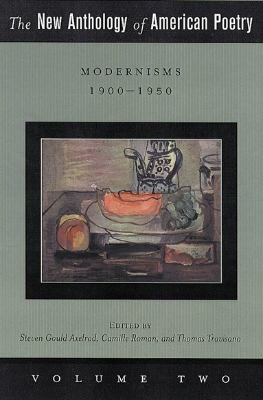 Steven Gould Axelrod, Camille Roman, Thomas Travisano - New Anthology of American Poetry, Häftad