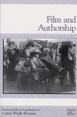 Virginia Wright Wexman - Film and Authorship, Häftad