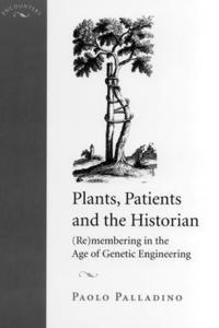 bokomslag Plants, Patients, and the Historian