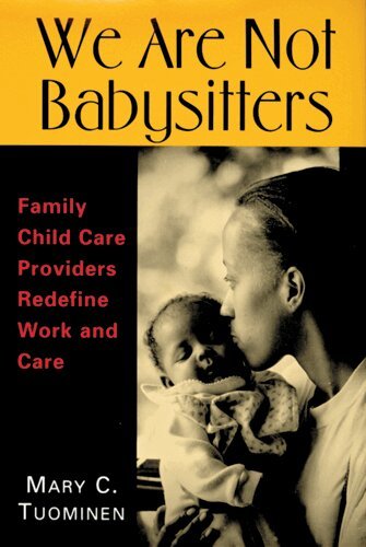 Mary Tuominen - We Are not Babysitters, Häftad