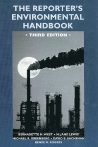 bokomslag The Reporter's Environmental Handbook