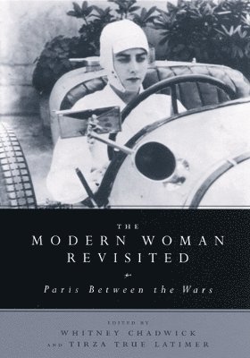 bokomslag Chadwick, W: Modern Woman Revisited