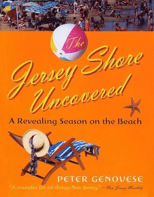 bokomslag The Jersey Shore Uncovered: A Revealing Season on the Beach