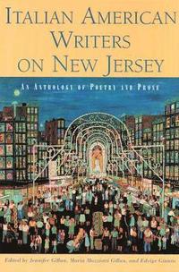 bokomslag Italian American Writers on New Jersey: An Anthology of Poetry and Prose