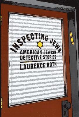 bokomslag Inspecting Jews: American Jewish Detective Stories