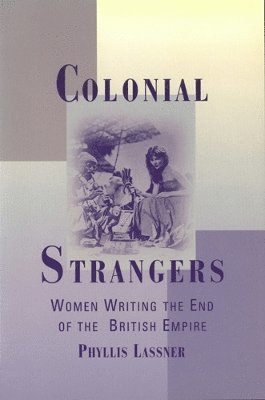 bokomslag Colonial Strangers