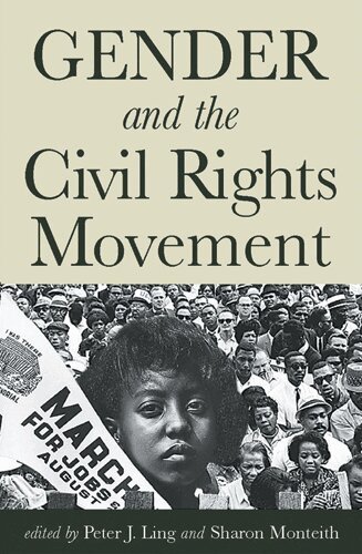 Peter J. Ling, Sharon Monteith - Gender and the Civil Rights Movement, Häftad