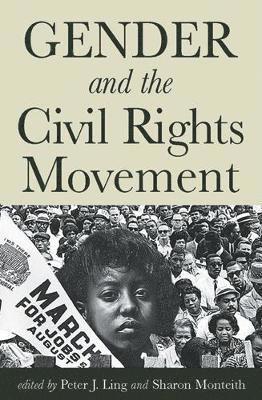 bokomslag Gender and the Civil Rights Movement