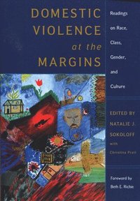 bokomslag Domestic Violence at the Margins: Readings on Race, Class, Gender, and Culture