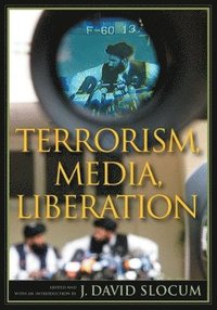 bokomslag Terrorism, Media, Liberation