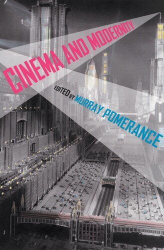 Murray Pomerance - Cinema and Modernity, Häftad