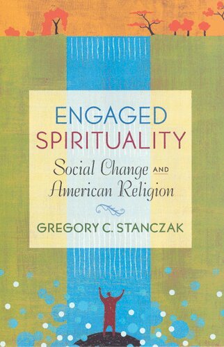 Gregory C. Stanczak - Engaged Spirituality, Häftad
