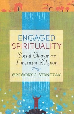 bokomslag Engaged Spirituality