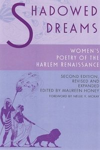 bokomslag Shadowed Dreams: Women's Poetry of the Harlem Renaissance